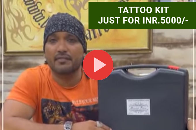 TATTOO KIT | Rs. 5000/- | Rs. 6000/- ONLY